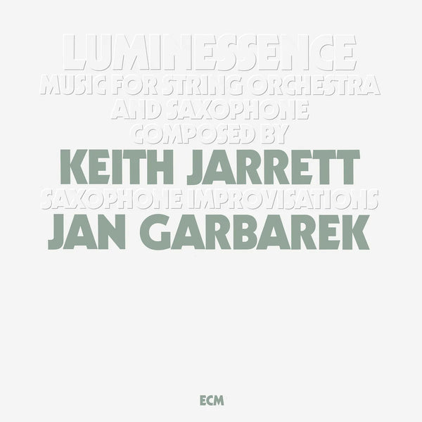 Keith Jarrett/Jan Garbarek - Luminessence (New Vinyl)