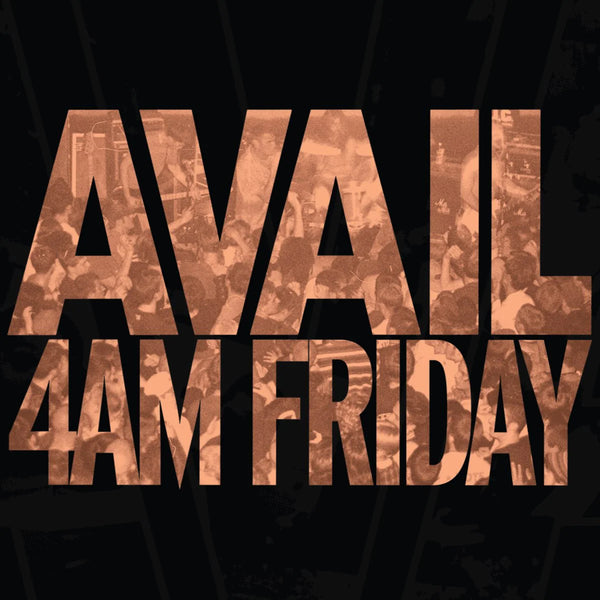 Avail - 4AM Friday (2LP) (New Vinyl)