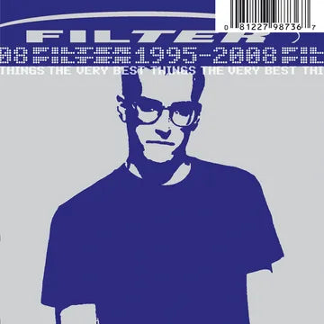 Filter - The Very Best Things (1995-2008) (2LP) (RSD 2024) (New Vinyl)