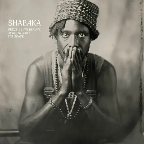 Shabaka - Perceive Its Beauty, Acknowledge Its Grace (New CD)