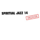 Various - Spiritual Jazz 14: Private (New CD)