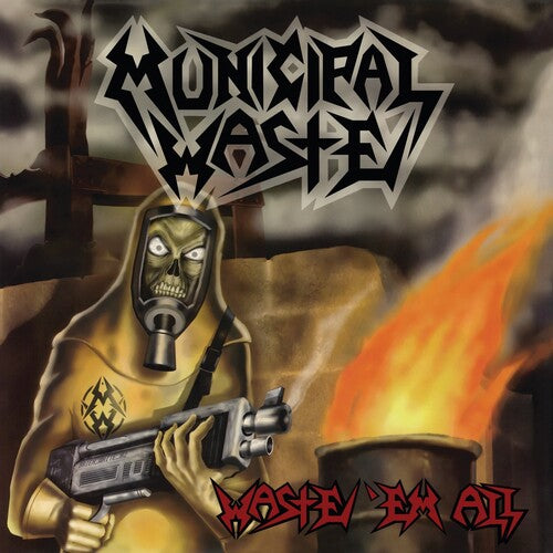 Municipal Waste - Waste 'Em All (New CD)