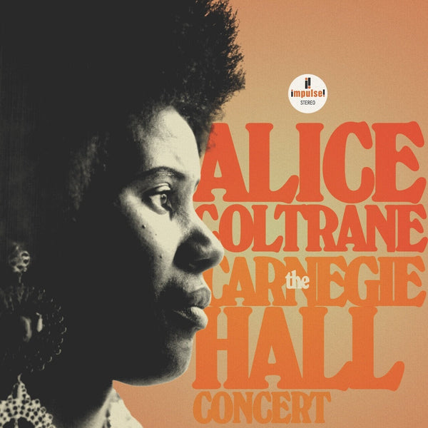 Alice Coltrane - The Carnegie Hall Concert (New CD)