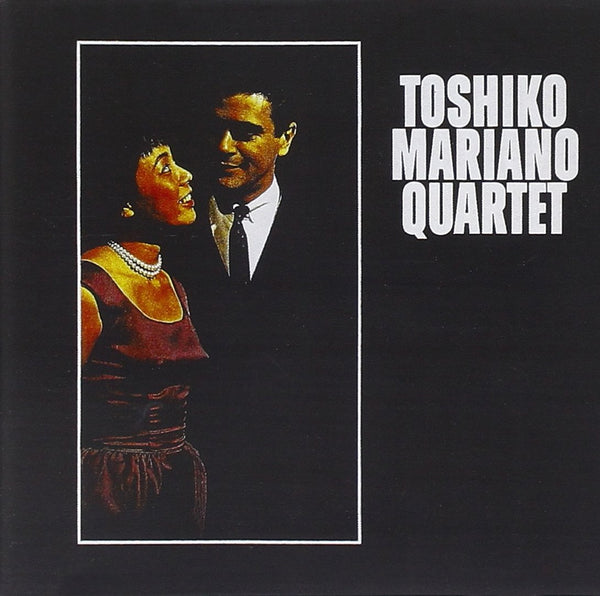 Toshiko Mariano Quartet - Toshiko Mariano Quartet (New CD)