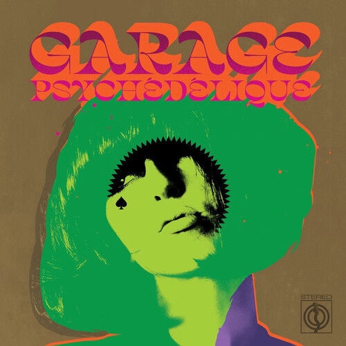 Various Artists - Garage Psychédélique (The Best Of Garage Psych And Pzyk Rock 1965-2019) (Green Vinyl) (New Vinyl)