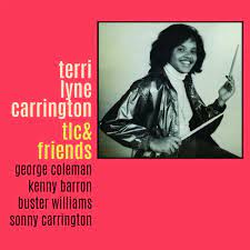 Terri Lyne Carrington - TLC & Friends (New CD)