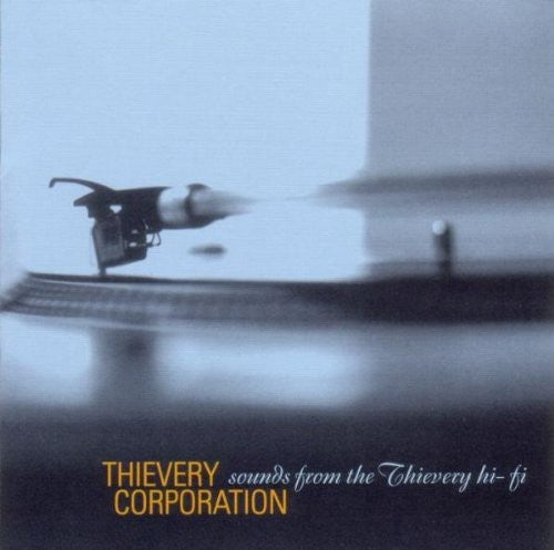 Thievery Corporation - Sounds From The Thievery Hi-Fi (New CD)