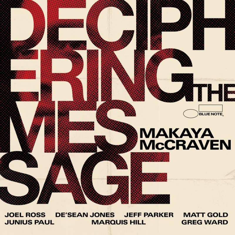 Makaya McCraven - Deciphering the Message (New CD)
