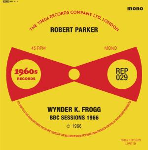 Robert-parker-wynder-k-frog-bbc-sessions-1966-new-vinyl