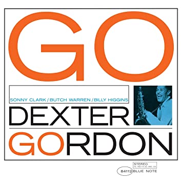 Dexter Gordon - Go (Blue Note Classic Series) (New Vinyl)