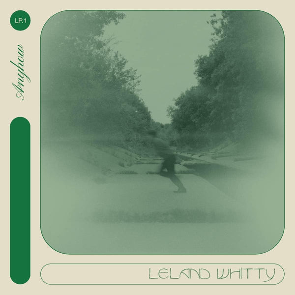 Leland Whitty (BADBADNOTGOOD) - Anyhow (New CD)