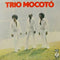 Trio-mocoto-trio-mocoto-new-vinyl