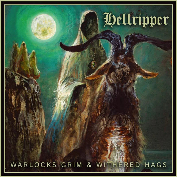 Hellripper - Warlocks Grim & Withered Hags (New CD)