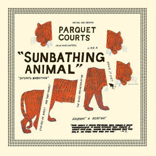 Parquet Courts - Sunbathing Animal (New Vinyl)