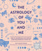 The-astrology-of-you-and-me-how-to-understand-and-improve-every-relationship-in-your-life-book