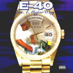 E-40 - In A Major Way (New CD)