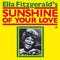 Ella Fitzgerald - Sunshine Of Your Love (New CD)