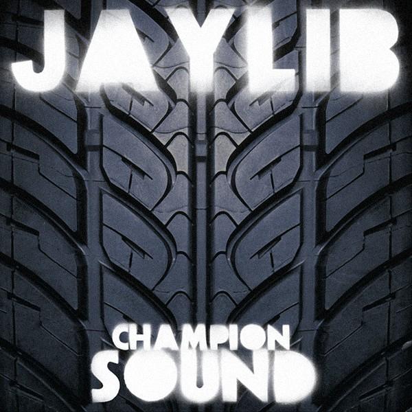 Jaylib-champion-sound-new-vinyl