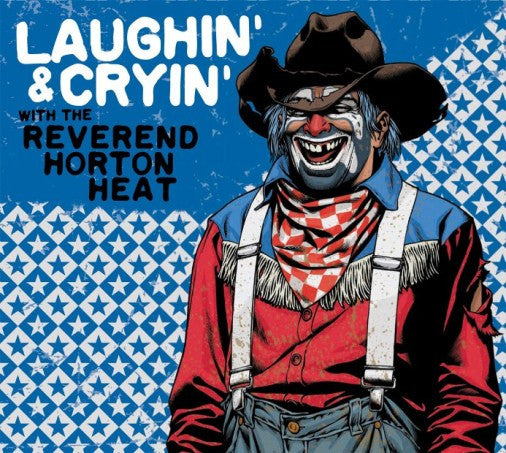 Reverend Horton Heat - Laughin' & Cryin' With The Reverend Horton Heat (Ltd Colour) (New Vinyl)