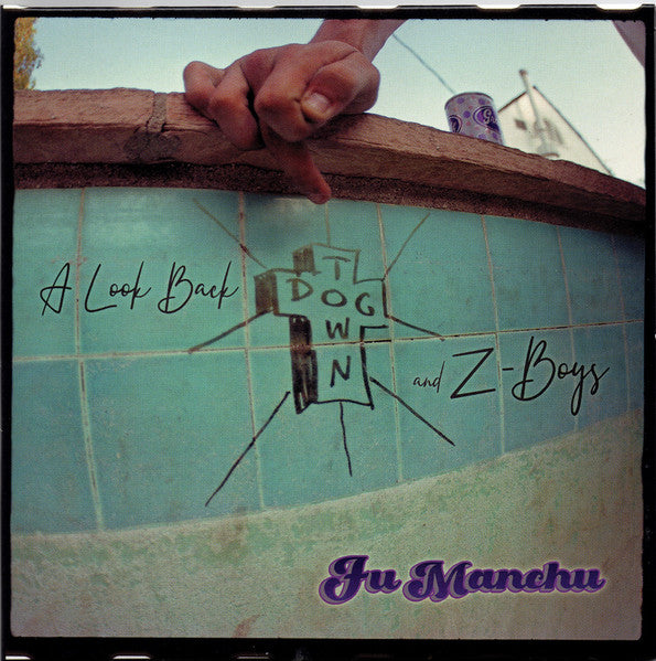 Fu Manchu - A Look Back: Dogtown & Z-Boys (New CD)