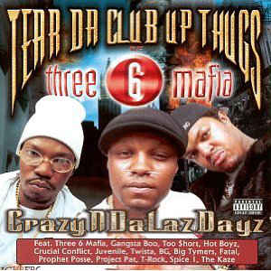 Tear Da Club Up Thugs Of Three 6 Mafia - CrazyNDaLazDays (Numbered Red Vinyl) (New Vinyl)