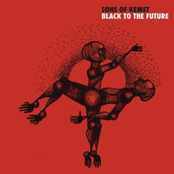 Sons of Kemet - Black to the Future (New CD)