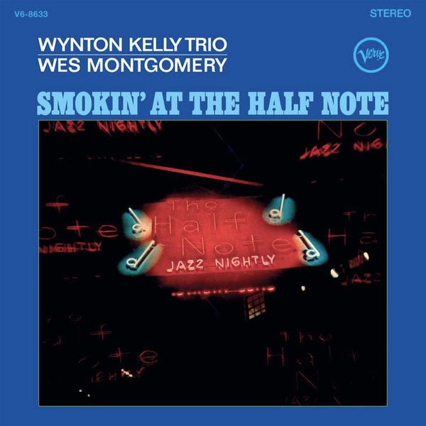 Wynton Kelly Trio & Wes Montgomery - Smokin' At The Half Note (Verve Acoustic Sound Series) (New Vinyl)