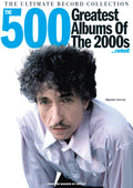Ultimate Record Collection: The 500 Greatest Albums of the 2000s - UNCUT Bookazine (New Magazine)