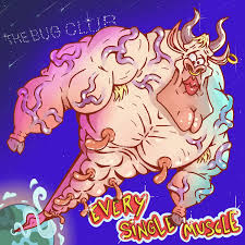 Bug Club - Every Single Muscle (New CD)