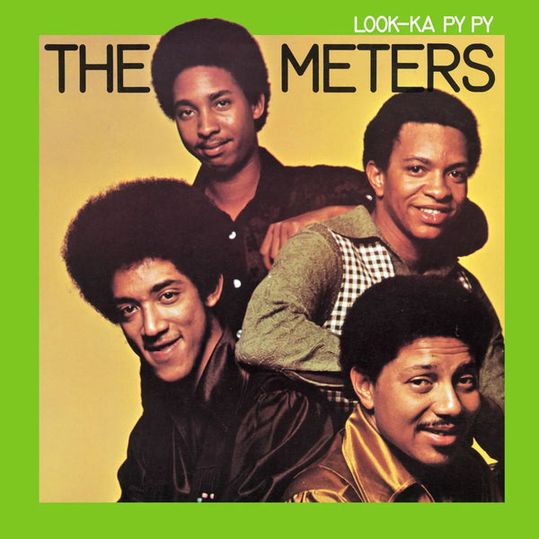 The Meters - Look-Ka Py Py (Spring Green Vinyl) (New Vinyl)