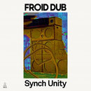 Froid Dub - Synch Unity (New Vinyl)