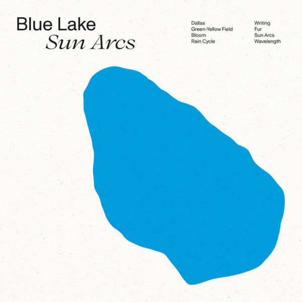 Blue Lake - Sun Arcs (Clear Vinyl) (New Vinyl)