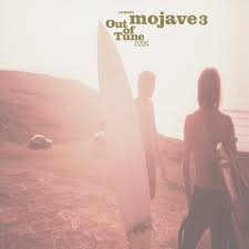Mojave 3 - Out Of Tune (2026 Remaster) (New Vinyl)