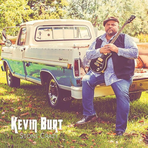 Kevin Burt - Stone Crazy (New CD)
