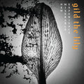 New Miserable Experience - Gild The Lily (New CD)