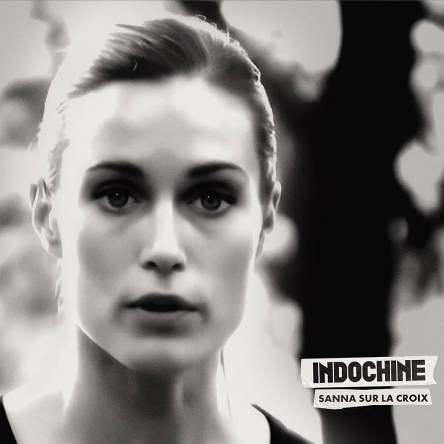 Indochine - Sanna Sur La Croix (12") (New Vinyl)