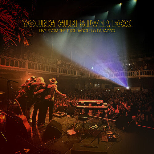 Young Gun Silver Fox - Live From The Troubadour & Paradiso (New Vinyl)