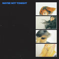 Lime Garden - Maybe Not Tonight (New CD)