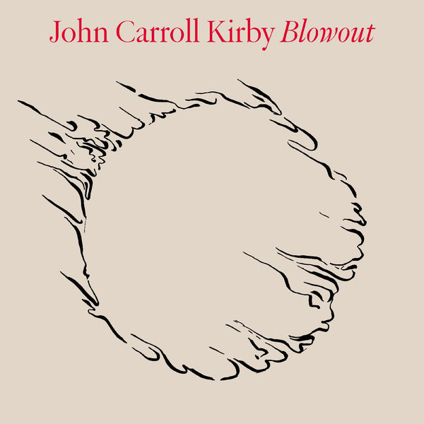 John Carroll Kirby - Blowout (2LP) (New Vinyl)