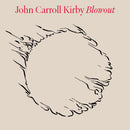 John Carroll Kirby - Blowout (New CD)