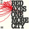 Red Axes - One More City (New Vinyl)