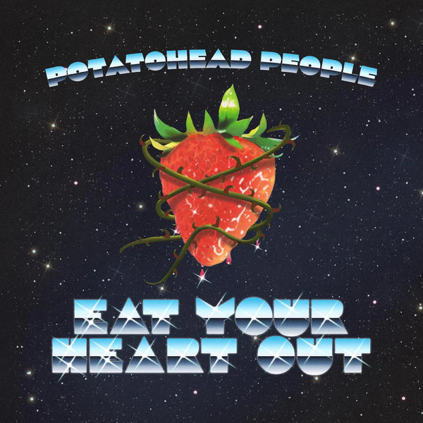 Potatohead People - Eat Your Heart Out (New Vinyl)
