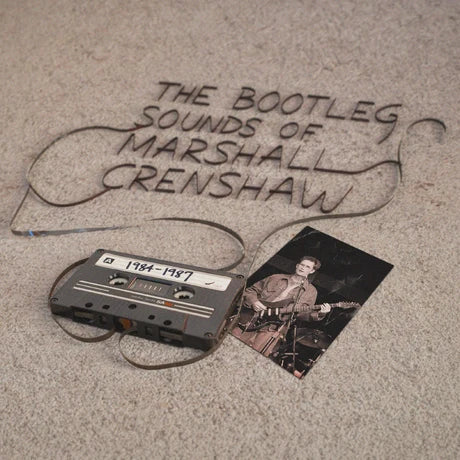 Marshall Crenshaw - The Bootleg Sounds Of Marshall Crenshaw: 1984-87 (New Vinyl)