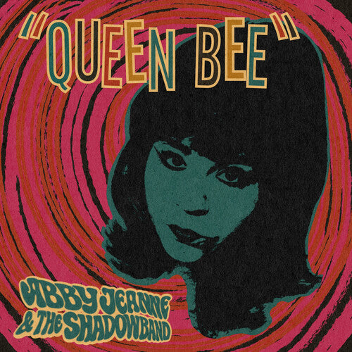 Abby Jeanne & The Shadowband - Queen Bee / Baby Come Love Me 7" (New Vinyl)