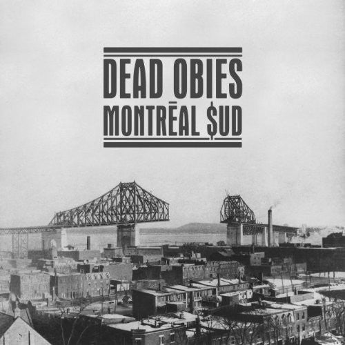 Dead Obies - Montréal $ud (New Vinyl)