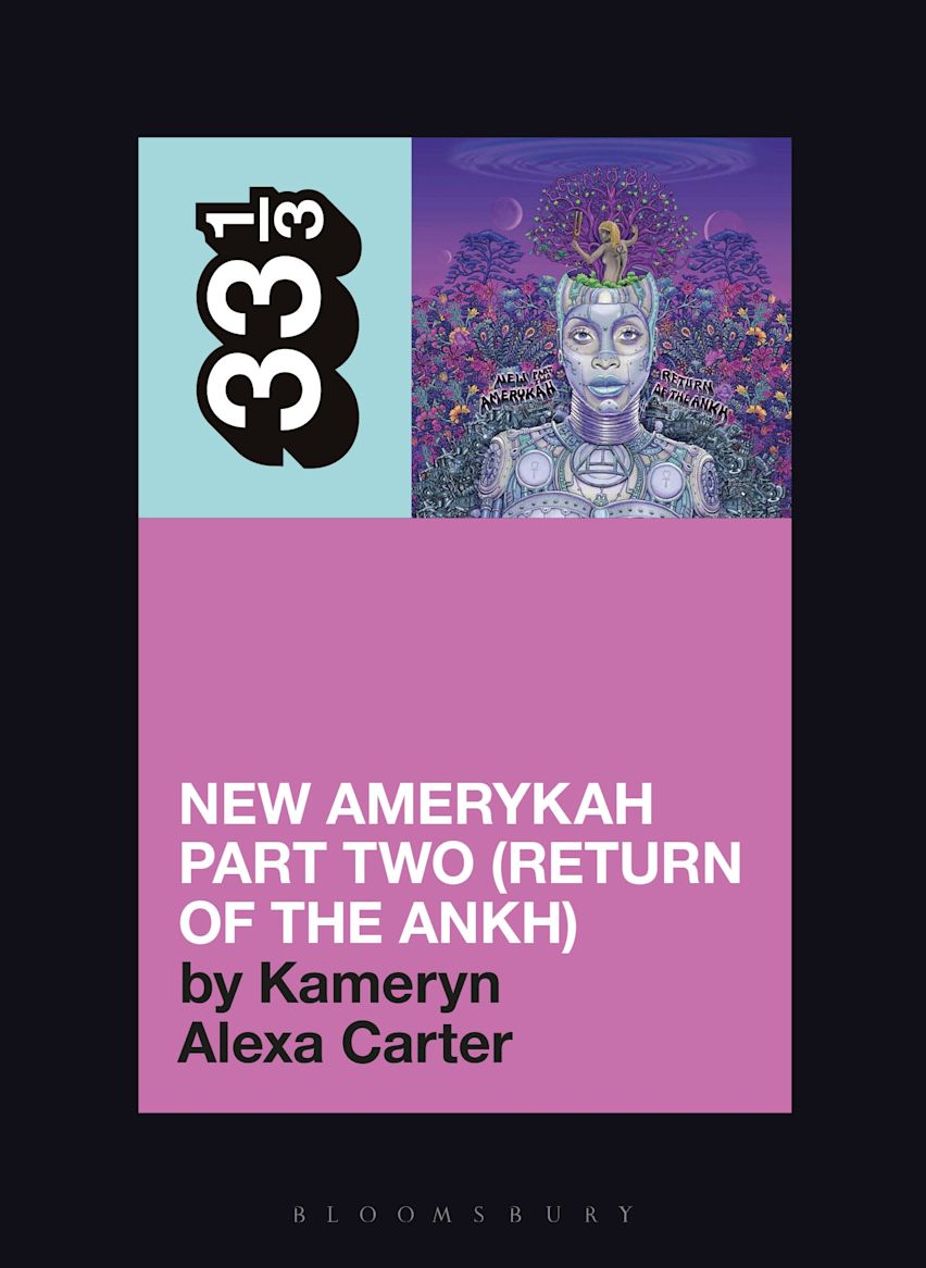 33 1/3 - Erykah Badu - New Amerykah Part Two (Return Of The Ankh) (New Book)
