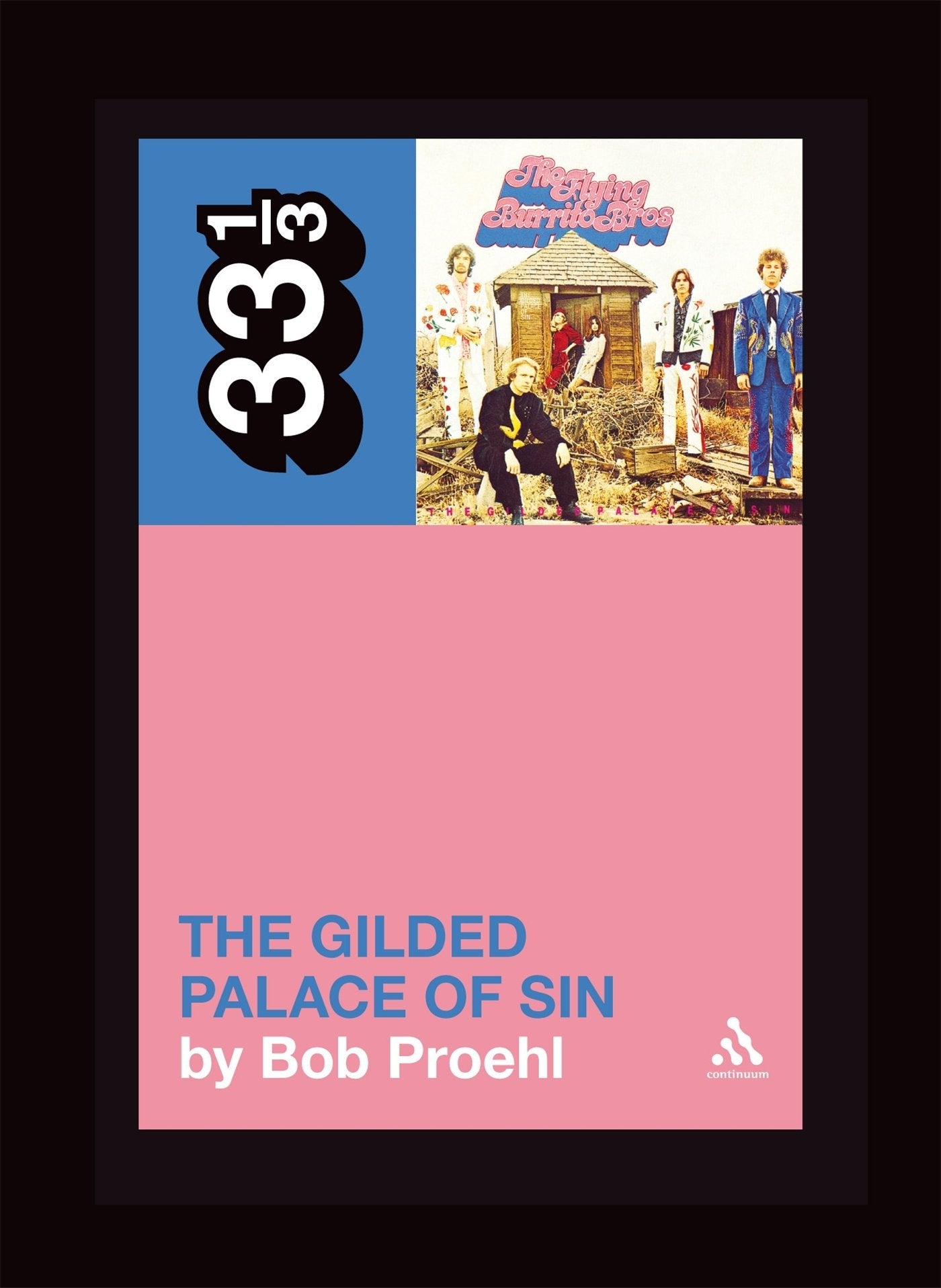 33 1/3 - Flying Burrito Brothers - Gilded Palace of Sin (New Book)