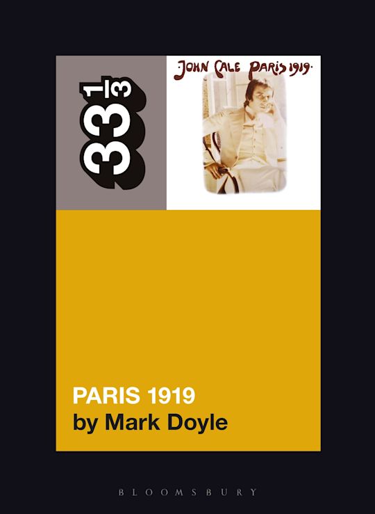 33 1/3 - John Cale - Paris 1919 (New Book)