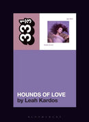 33 1/3 - Kate Bush - Hounds Of Love (New Book)