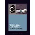 33 1/3 - Modest Mouse - The Moon & Antarctica (New Book)